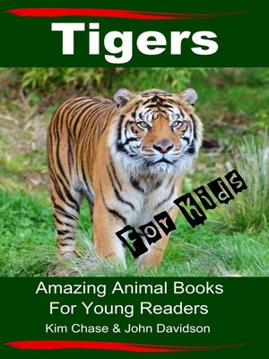 cover image of Tigers For Kids